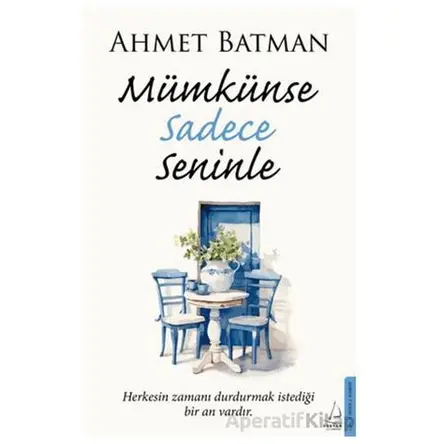 Mümkünse Sadece Seninle - Ahmet Batman - Destek Yayınları
