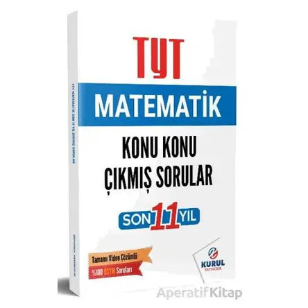 TYT Matematik Son 11 Yıl Konu Konu Çıkmış Sorular ve Video Çözümleri Kurul Yayıncılık