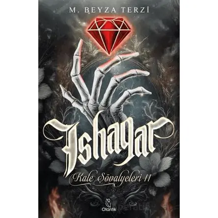 Ishagar – Kale Şövalyeleri 2 - Meryem Beyza Terzi - Otantik Kitap