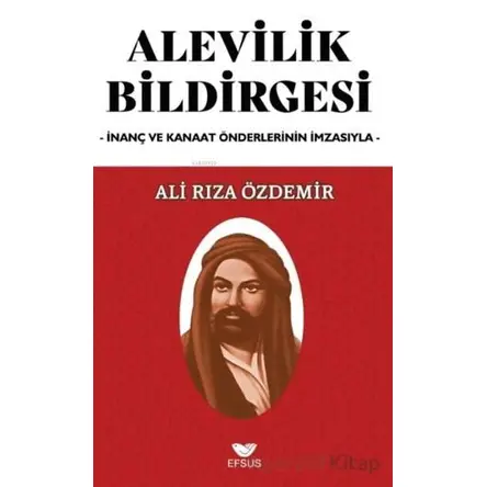Alevilik Bildirgesi - Ali Rıza Özdemir - Efsus Yayınları