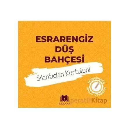 Esrarengiz Düş Bahçesi-Mandala - Emine Yıldızgil - Parana Yayınları