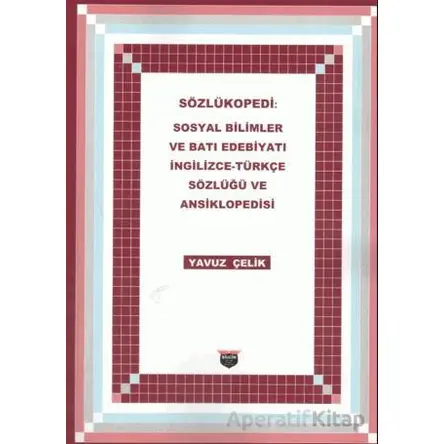 Sözlükopedi - Yavuz Çelik - Bilgin Kültür Sanat Yayınları