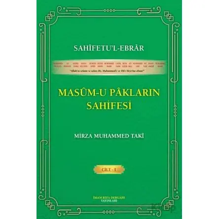 Sahifetu’l-ebrar Masum-u Pakların Sahifesi Cilt 1
