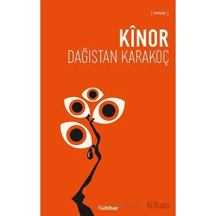 Kînor - Dağıstan Karakoç - Nubihar Yayınları