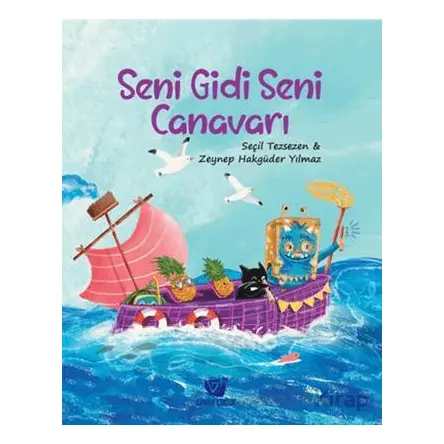 Seni Gidi Seni Canavarı - Seçil Tezsezen - Ginko Kitap
