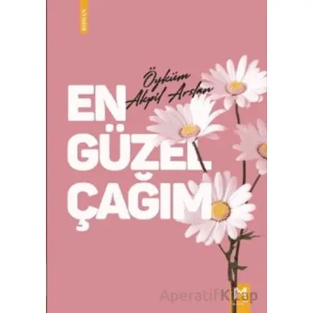 En Güzel En Güzel Çağım - Öyküm Akpil Arslan - Memento Mori