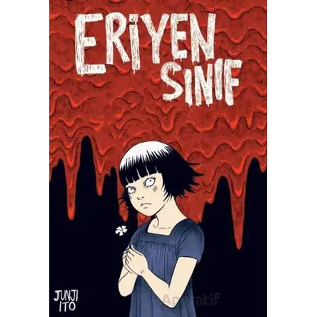 Eriyen Sınıf - Junji İto - Kayıp Kıta Yayınları