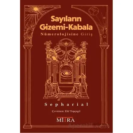 Sayıların Gizemi -Kabala Nümerolojisine Giriş - Sepharial - Mitra Yayınları