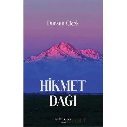 Hikmet Dağı - Dursun Çiçek - Muhit Kitap