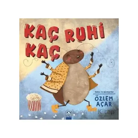 Kaç Ruhi Kaç - Özlem Açar - Altın Kitaplar