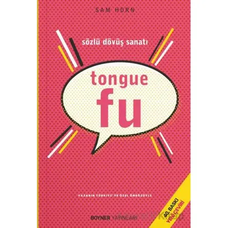 Tongue Fu - Sözlü Dövüş Sanatı - Sam Horn - Boyner Yayınları
