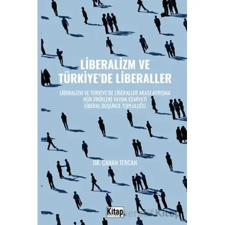Liberalizm Ve Türkiyede Liberaller - Canan Tercan - Kitap Dünyası Yayınları