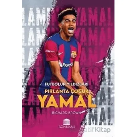 Pırlanta Çocuk Yamal - Futbolun Yıldızları - Richard Brown - Rönesans Yayınları