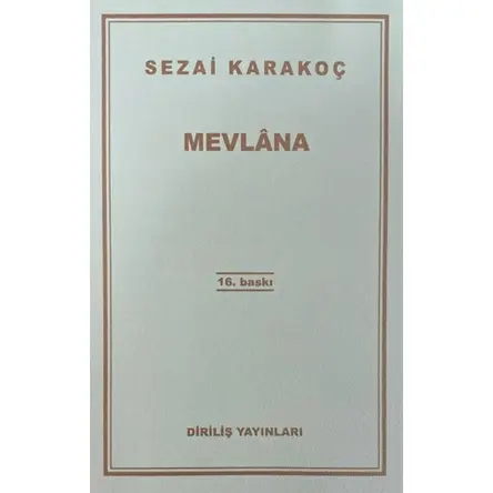 Mevlana - Sezai Karakoç - Diriliş Yayınları