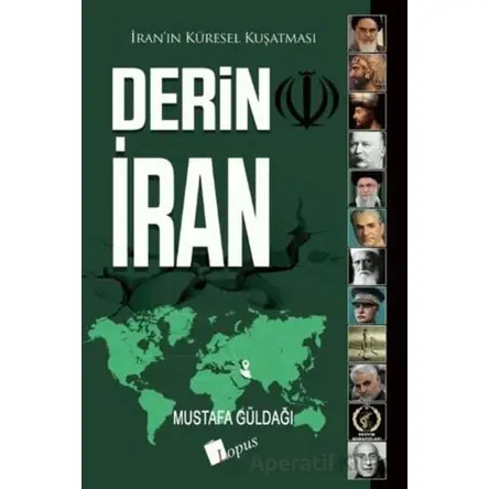 Derin İran - Mustafa Güldağı - Lopus Yayınları