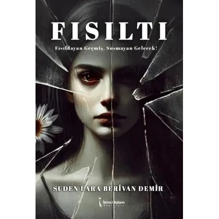 Fısıltı - Suden Lara Berivan Demir - İkinci Adam Yayınları