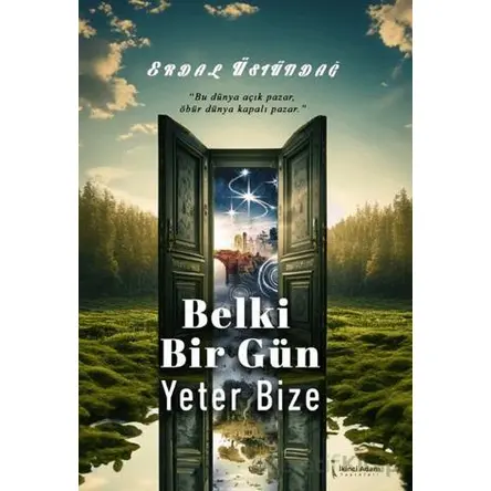 Belki Bir Gün Yeter Bize - Erdal Üstündağ - İkinci Adam Yayınları