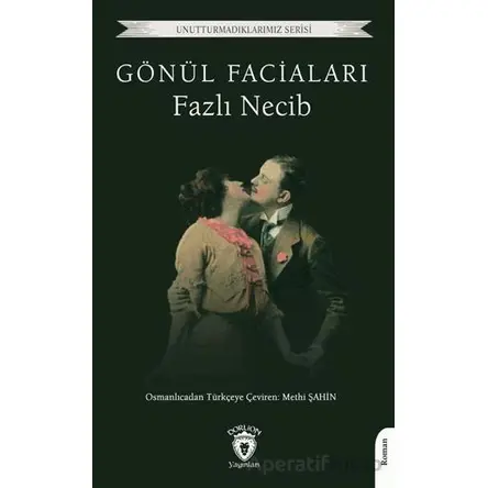 Gönül Faciaları - Fazlı Necib - Dorlion Yayınları