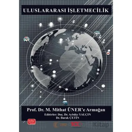 Uluslararası İşletmecilik - Kolektif - Nobel Bilimsel Eserler