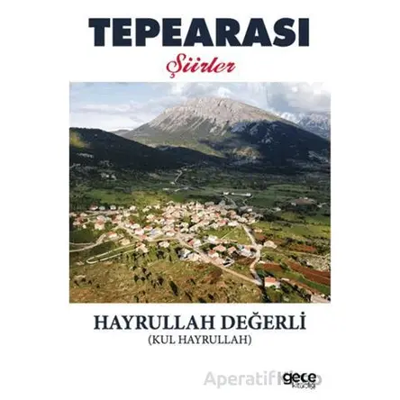 Tepearası - Hayrullah Değerli - Gece Kitaplığı