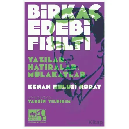 Birkaç Edebi Fısıltı - Kenan Hulusi Koray - Ötüken Neşriyat