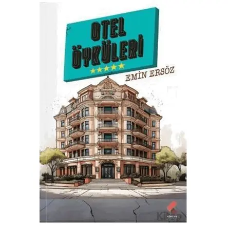 Otel Öyküleri - Emin Ersöz - Klaros Yayınları