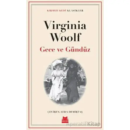 Gece ve Gündüz - Virginia Woolf - Kırmızı Kedi Yayınevi