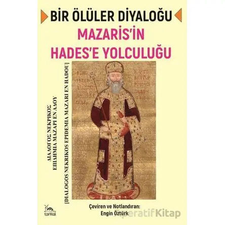 Bir Ölüler Diyaloğu - Kollektif - Sarmal Kitabevi
