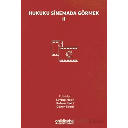 Hukuku Sinemada Görmek II - Sevtap Metin - On İki Levha Yayınları