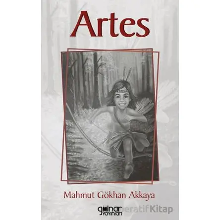 Artes - Mahmut Gökhan Akkaya - Gülnar Yayınları