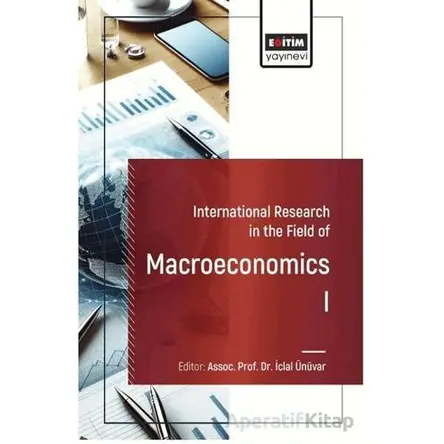 International Research in the Field of Macroeconomics I
