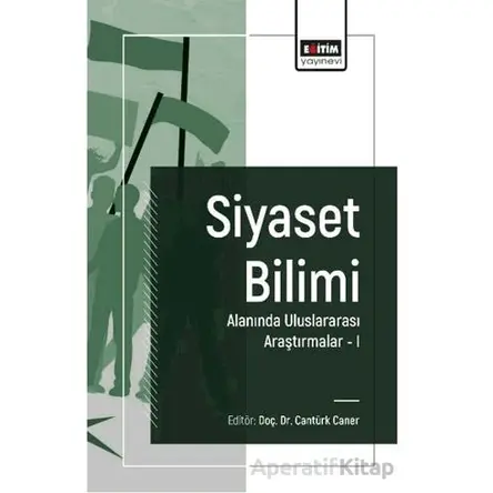 Siyaset Bilimi Alanında Uluslararası Araştırmalar I