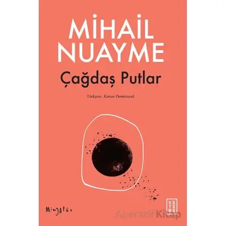 Çağdaş Putlar - Mihail Nuayme - Ketebe Yayınları