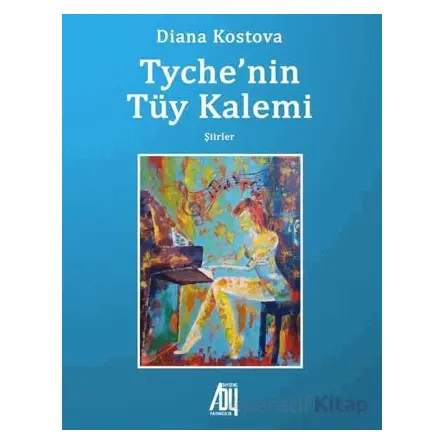 Tych’nin Tüy Kalemi - Diana Kostova - Baygenç Yayıncılık