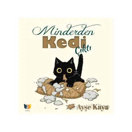 Minderden Kedi Çıktı - Yusuf Asaf Özdemir - Ateş Yayınları