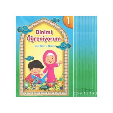Dinimi Öğreniyorum İslami Eğitim ve Öğretim Seti 9 Kitap - Kolektif - Kevser Yayınları