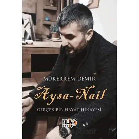 Aysa - Nail - Mükerrem Demir - Tilki Kitap