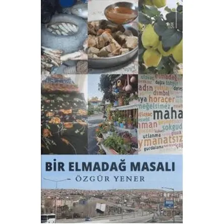 Bir Elmadağ Masalı - Özgür Yener - Karina Yayınevi