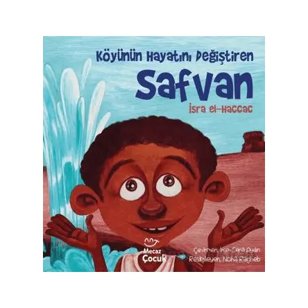 Köyünün Hayatını Değiştiren Safvan - İsra el-Haccac - Mecaz Çocuk