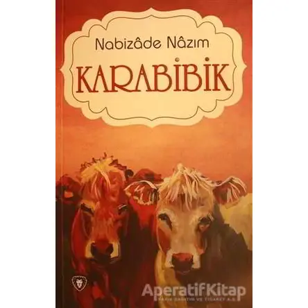 Karabibik - Nabizade Nazım - Dorlion Yayınevi