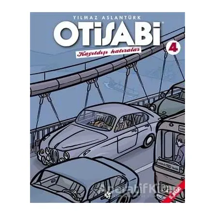 Otisabi - Kayıtdışı Hatıralar - 4 - Yılmaz Aslantürk - Komikşeyler Yayıncılık
