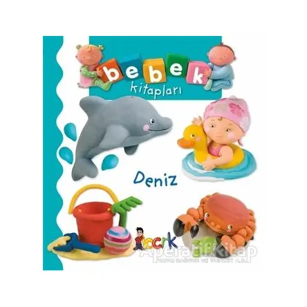 Deniz - Bebek Kitapları - Nathalie Belineau - Bıcırık Yayınları