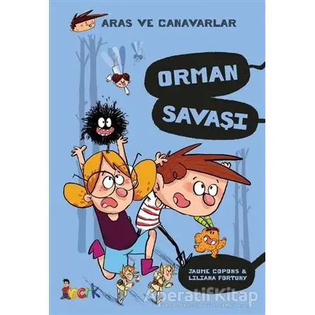 Orman Savaşı - Aras ve Canavarlar - Jaume Copons - Bıcırık Yayınları