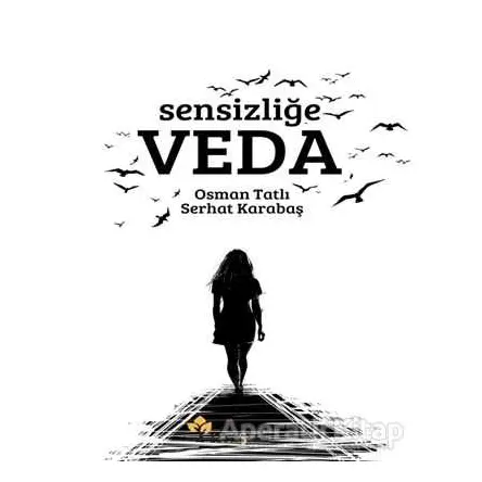 Sensizliğe Veda - Osman Tatlı - Maşuk Kitap