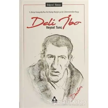 Deli İbo - Veysel Tunç - Sonçağ Yayınları