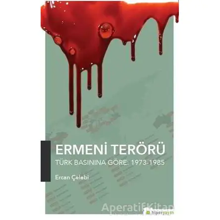 Ermeni Terörü - Ercan Çelebi - Hiperlink Yayınları