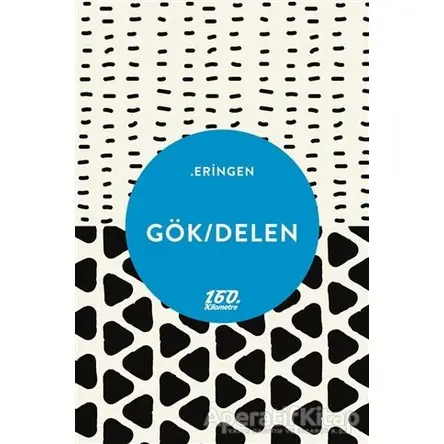 Gök/delen - Eringen - 160. Kilometre Yayınevi