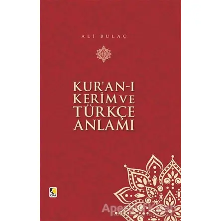 Kuran-ı Kerim ve Türkçe Anlamı - Kolektif - Çıra Yayınları