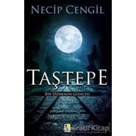 Taştepe - Necip Cengil - Çıra Yayınları