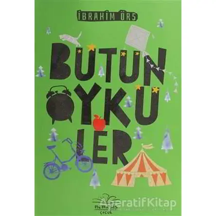 Bütün Öyküler - İbrahim Örs - Nemesis Kitap